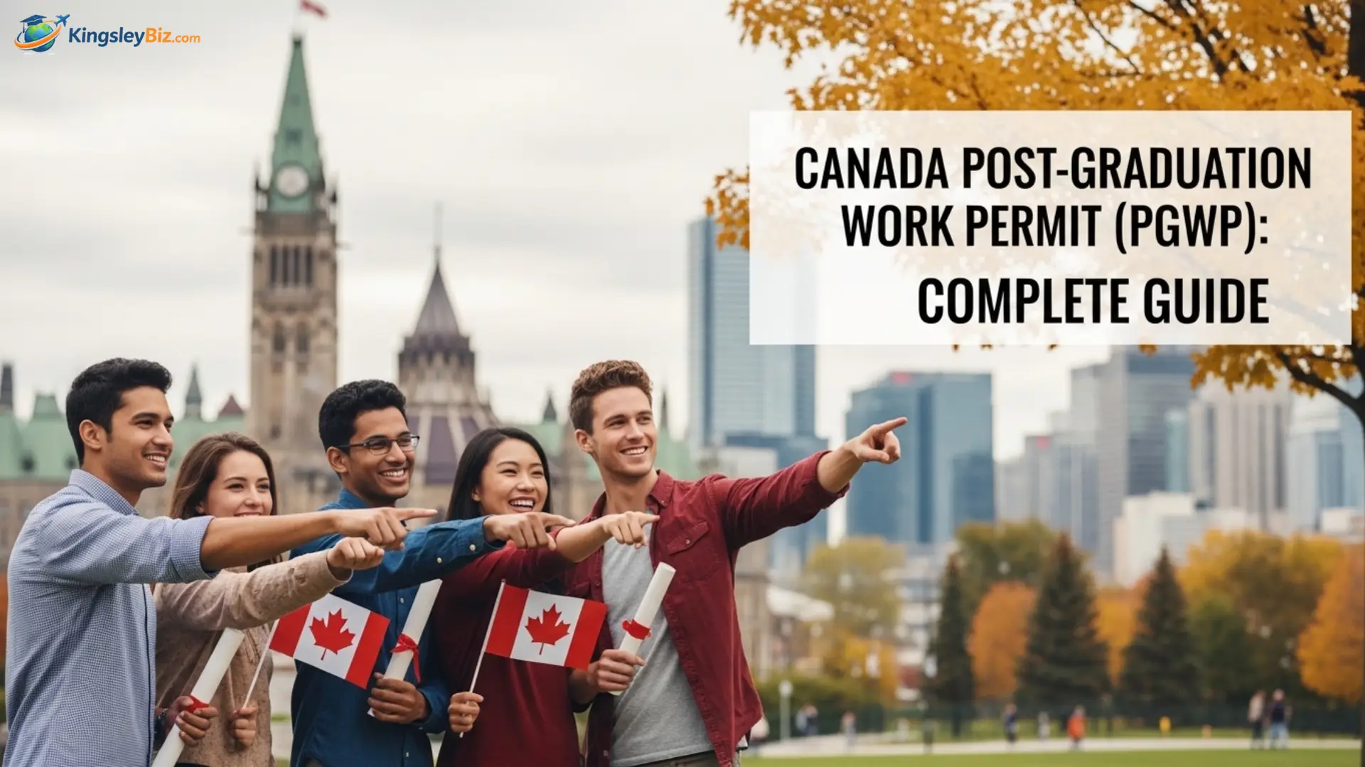 Canada Post-Graduation Work Permit (PGWP): Complete Guide