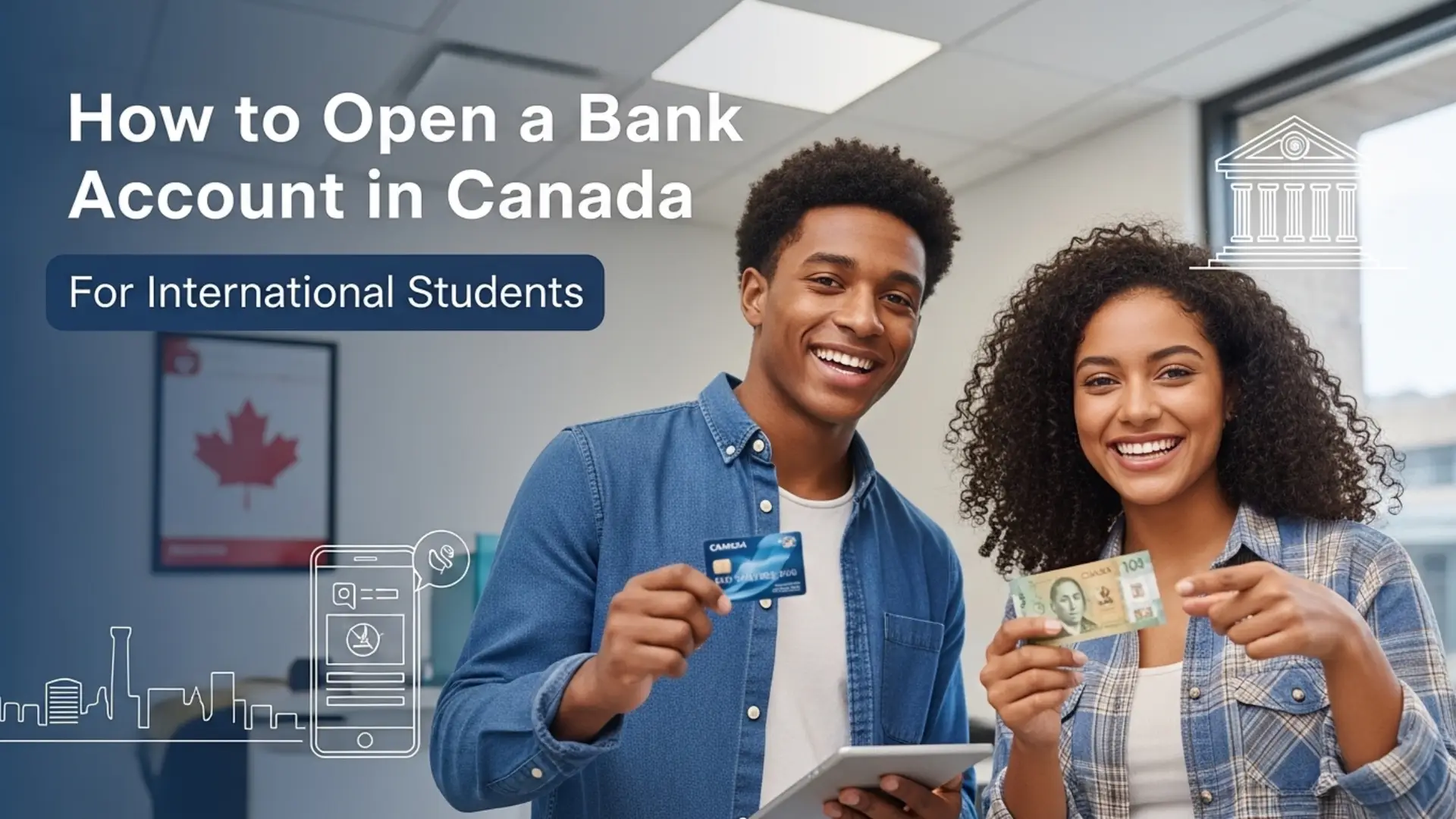 How to Open a Bank Account in Canada as an International Student (2026 Guide)